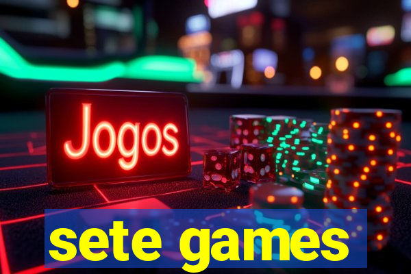 sete games